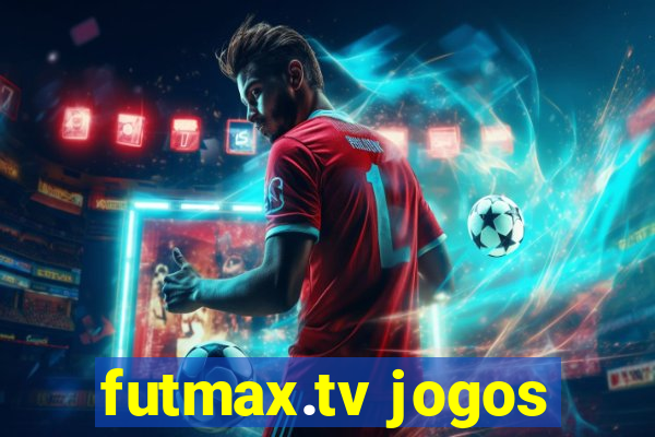 futmax.tv jogos