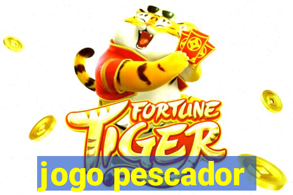 jogo pescador