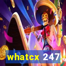 whatcx 247