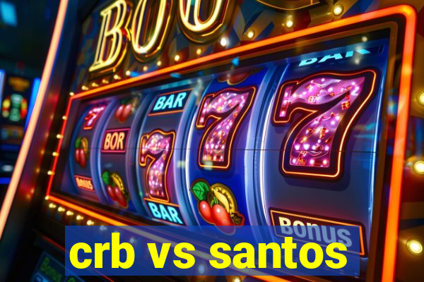 crb vs santos