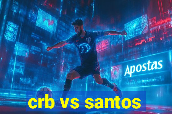 crb vs santos