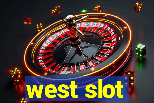 west slot