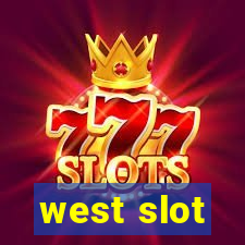 west slot