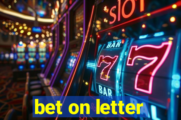 bet on letter