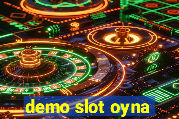 demo slot oyna