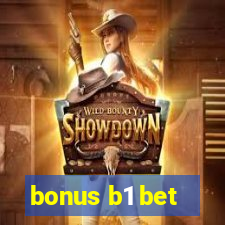 bonus b1 bet