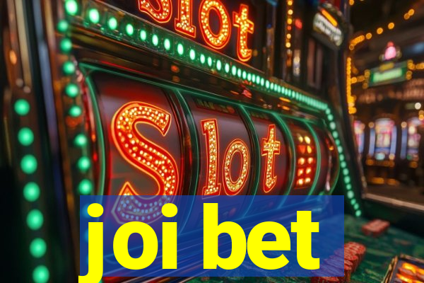 joi bet