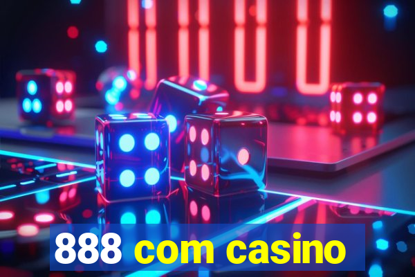 888 com casino