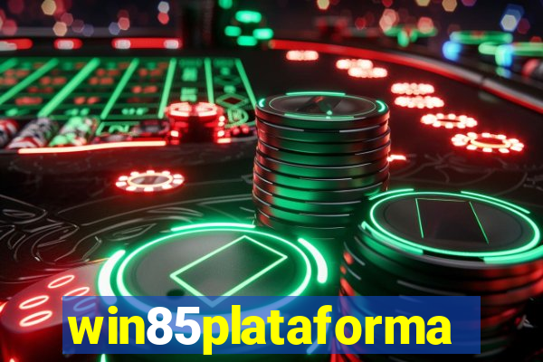 win85plataforma