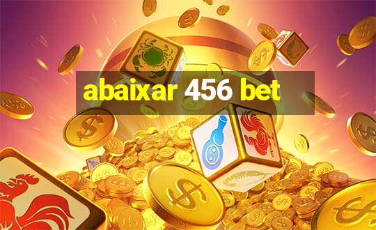 abaixar 456 bet