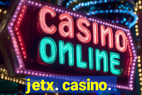 jetx. casino.