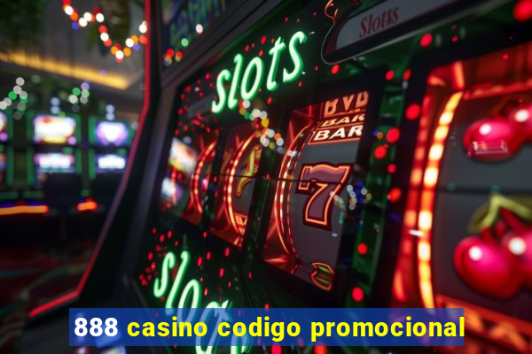 888 casino codigo promocional