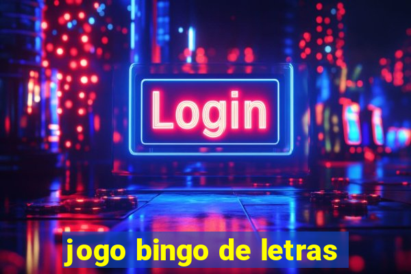 jogo bingo de letras