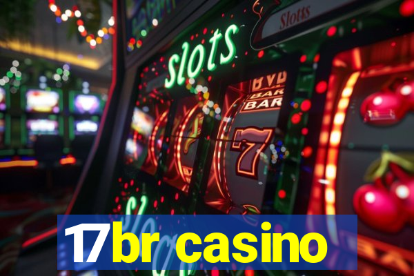 17br casino