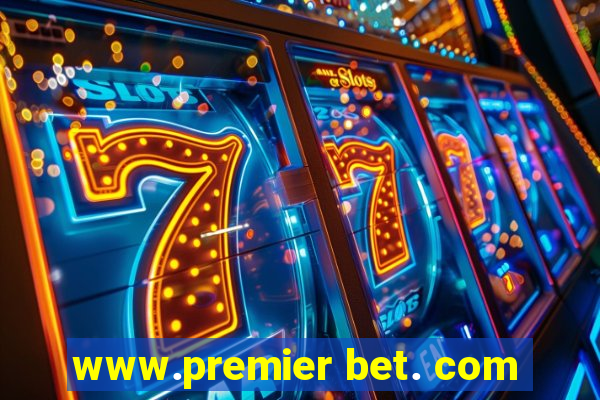 www.premier bet. com