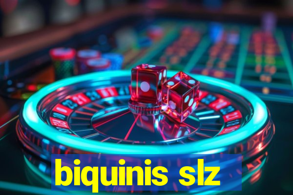 biquinis slz