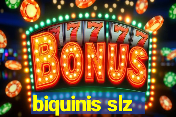 biquinis slz