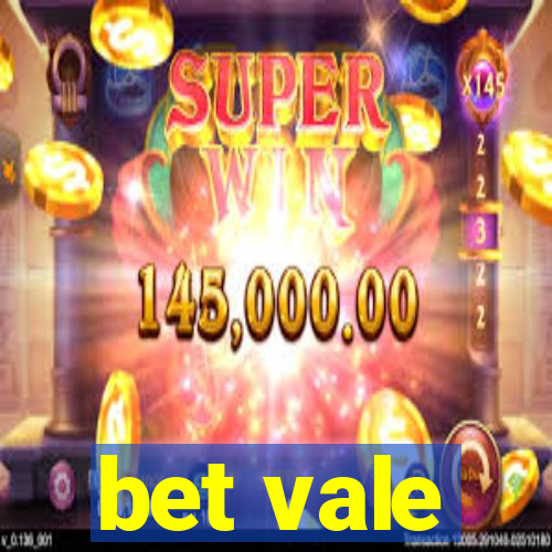 bet vale