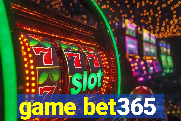 game bet365