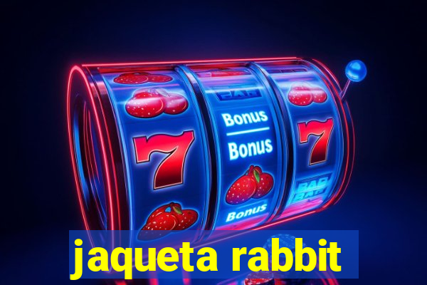 jaqueta rabbit