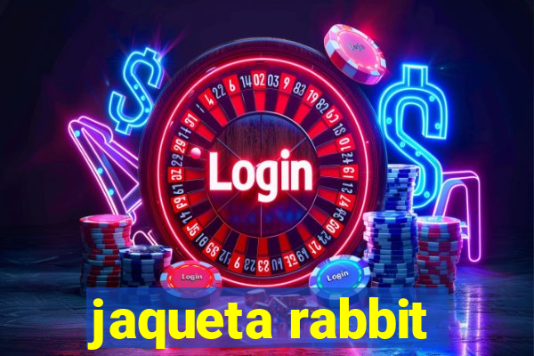 jaqueta rabbit