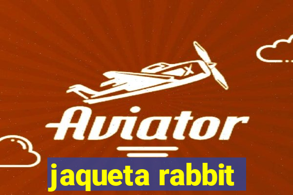 jaqueta rabbit