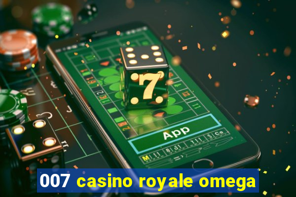 007 casino royale omega