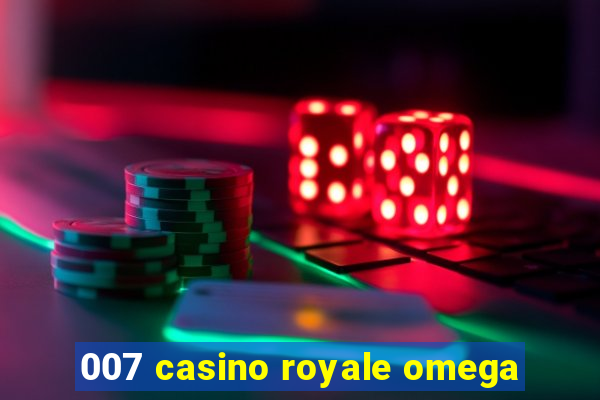 007 casino royale omega