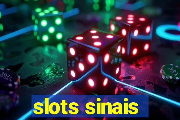 slots sinais