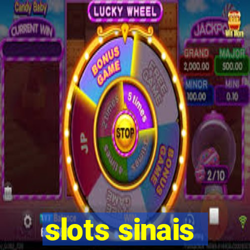 slots sinais