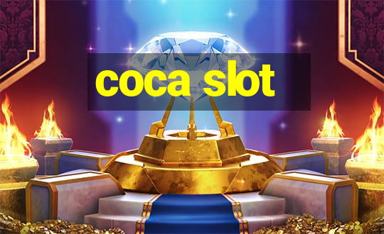 coca slot