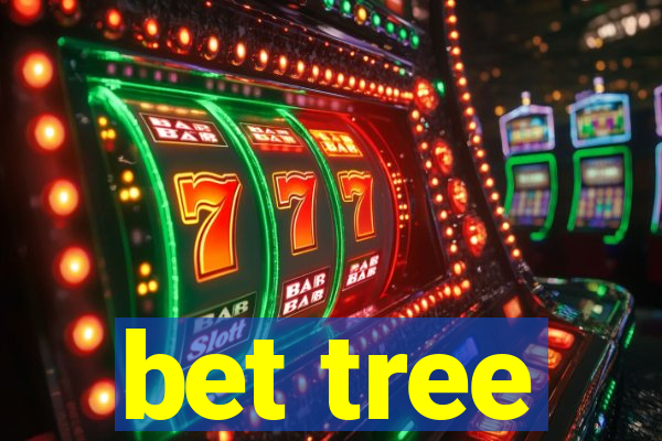 bet tree