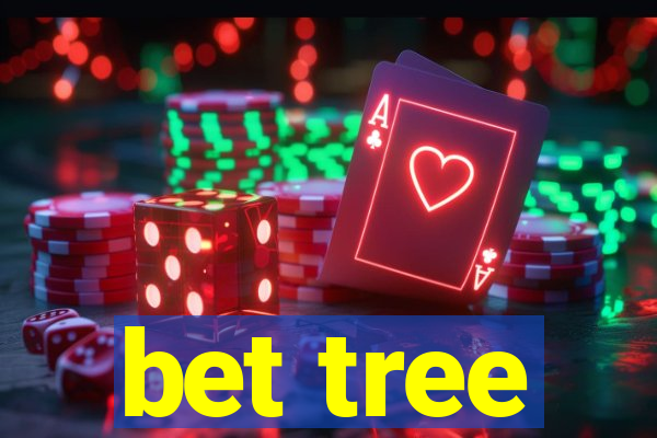 bet tree