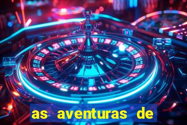 as aventuras de alice no mundo das maravilhas