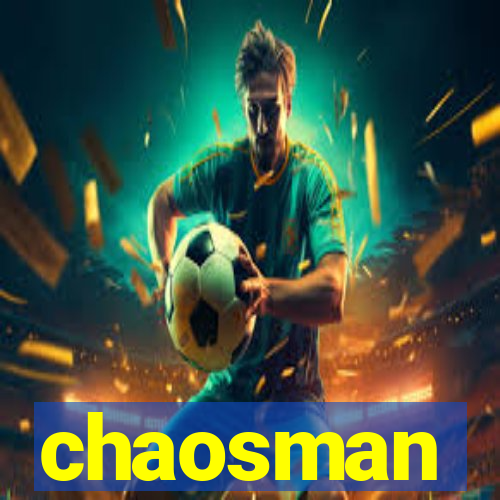 chaosman