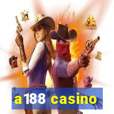 a188 casino