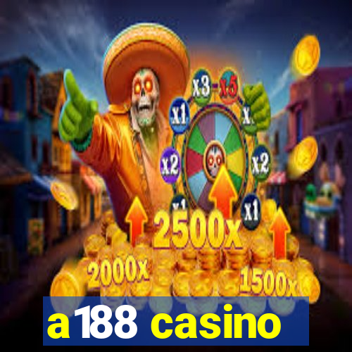 a188 casino