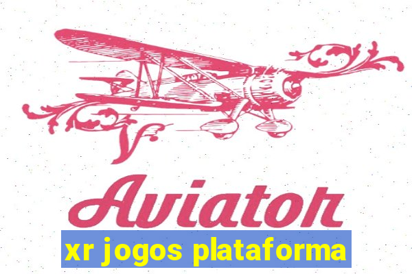 xr jogos plataforma