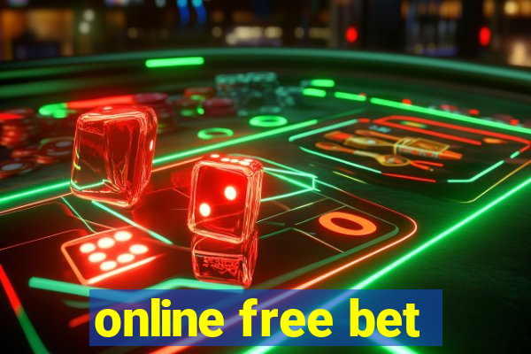 online free bet