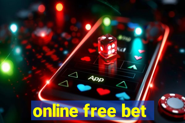 online free bet