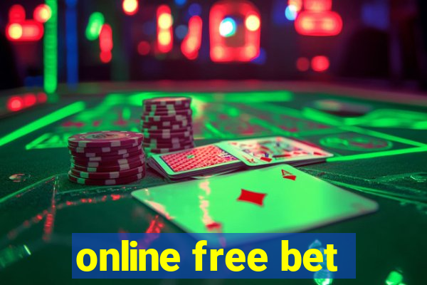 online free bet