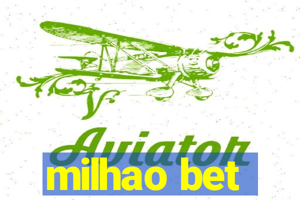 milhao bet