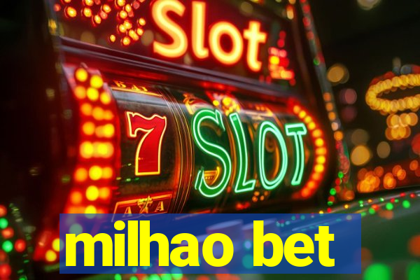 milhao bet