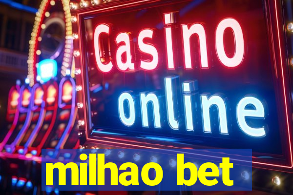 milhao bet