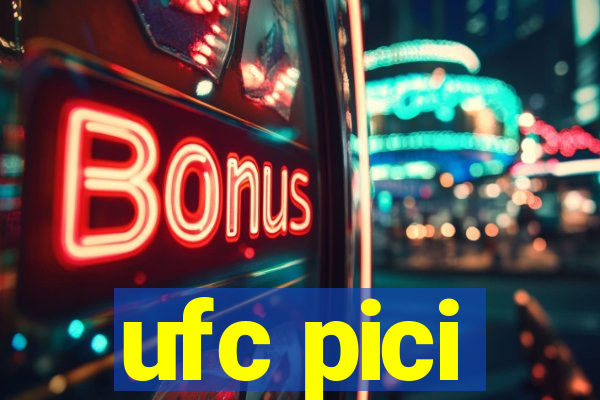 ufc pici