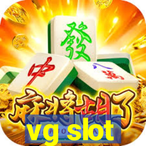 vg slot