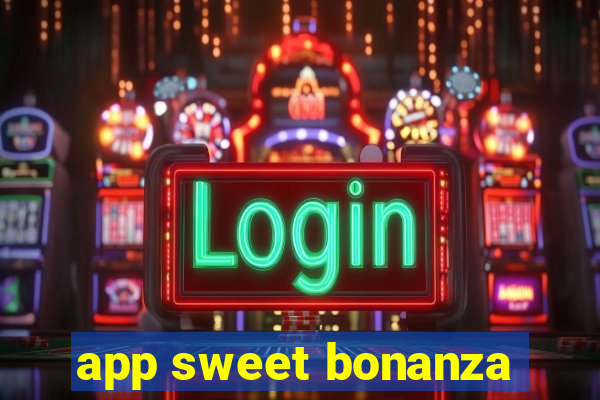 app sweet bonanza