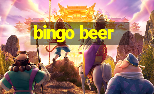 bingo beer