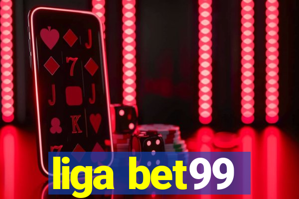 liga bet99