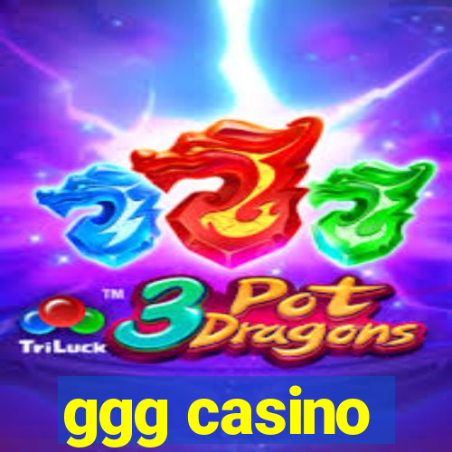 ggg casino